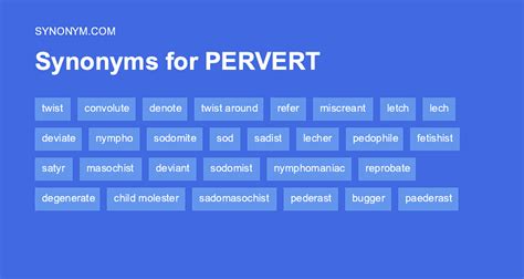 antonym of pervert|PERVERT Synonyms: 160 Similar and Opposite Words .